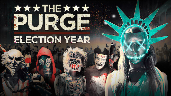 6th Apr: The Purge: Election Year (2016), 1hr 49m [R] – Streaming Again (6/10)